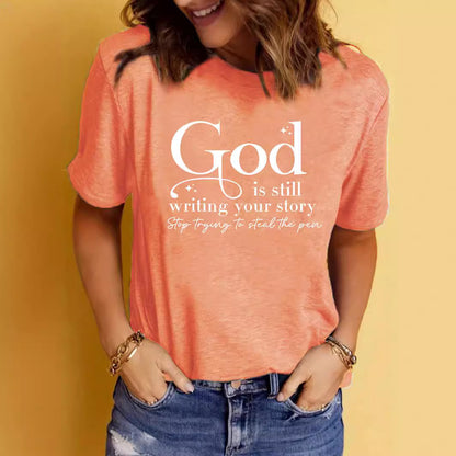 God is Still Writing Your Story' Inspirational Slogan Printed Round Neck T-Shirt
