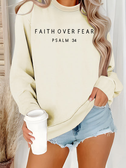 Inspirational 'Faith Over Fear' Letter Print Sweatshirt | Loose Fit Casual Pullover Top