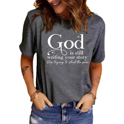God is Still Writing Your Story' Inspirational Slogan Printed Round Neck T-Shirt