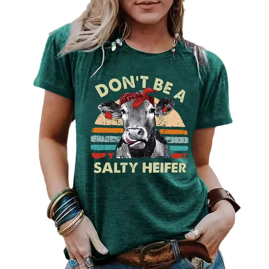 Funny Cow Pattern Printed Round Neck Short Sleeved Shirt | 'Don't Be A Salty Heifer' Graphic Tee