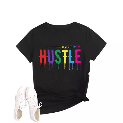 Women's Motivational Hustle Slogan Round Neck Tee