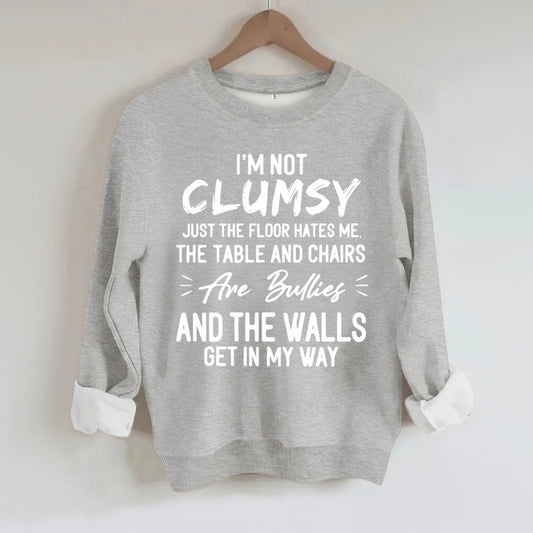 unny "I'm Not Clumsy" Letter Print Sweatshirt | Loose Fit Grey Crewneck Pullover