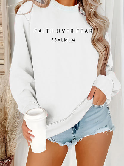 Inspirational 'Faith Over Fear' Letter Print Sweatshirt | Loose Fit Casual Pullover Top