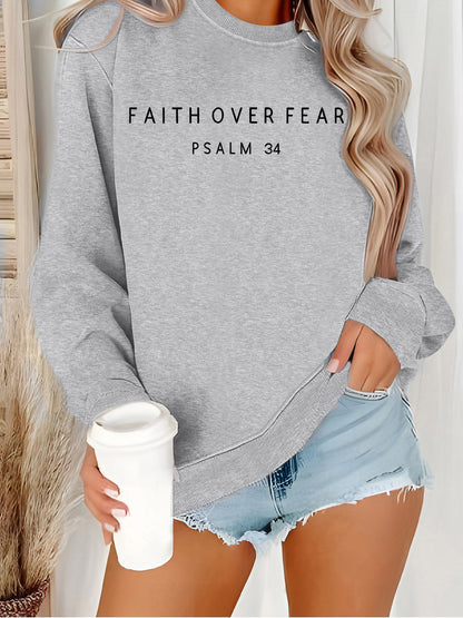 Inspirational 'Faith Over Fear' Letter Print Sweatshirt | Loose Fit Casual Pullover Top