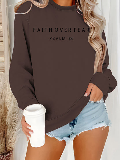 Inspirational 'Faith Over Fear' Letter Print Sweatshirt | Loose Fit Casual Pullover Top